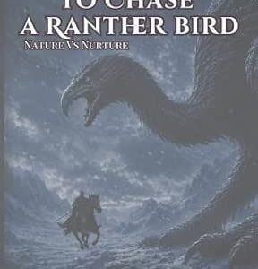 To Chase A Ranther Birds