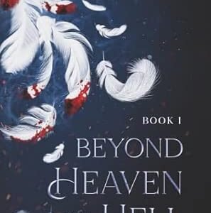Beyond Heaven and Hell