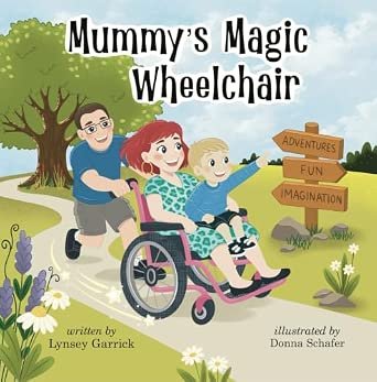 Mummy's magic wheel chair