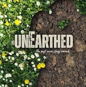 Unearthed